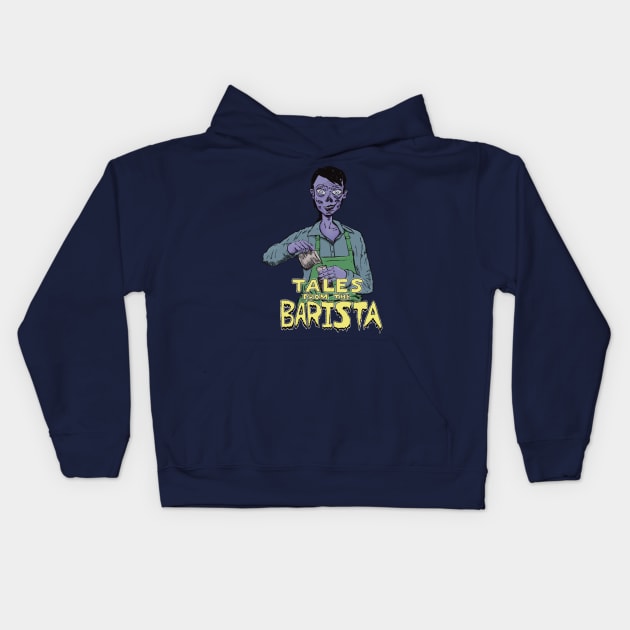 Tales From The Barista Kids Hoodie by SubtleSplit